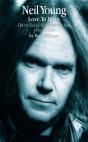 Neil Young: Love To Burn - Preview