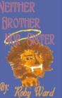 Neither Brother Nor Sister - Preview