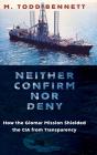 Neither Confirm Nor Deny - Preview