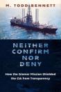 Neither Confirm Nor Deny - Preview