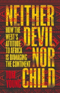 Neither Devil Nor Child - Preview