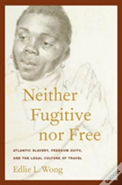 Capa do artigo Neither Fugitive Nor Free