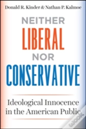 Neither Liberal Nor Conservative