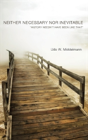 Neither Necessary Nor Inevitable - Preview