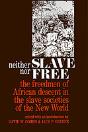 Neither Slave Nor Free - Preview