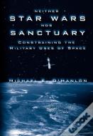 Neither Star Wars Nor Sanctuary