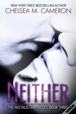 Capa do artigo Neither (The Noctalis Chronicles, Book Three)