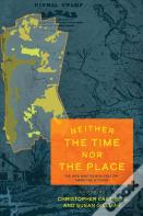 Neither The Time Nor The Place