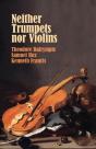 Neither Trumpets Nor Violins - Preview