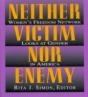 Neither Victim Nor Enemy - Preview