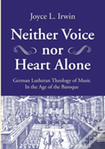 Neither Voice Nor Heart Alone