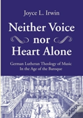 Neither Voice Nor Heart Alone
