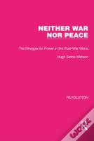 Neither War Nor Peace