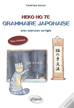 Capa do artigo Neko No Te. Grammaire Japonaise Avec Exercices Corrigés