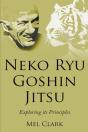 Neko Ryu Goshin Jitsu: Exploring It'S Pr - Preview