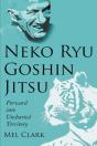 Neko Ryu Goshin Jitsu: Forward Into Unch - Preview