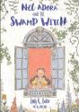 Nel Adora And The Swamp Witch - Preview