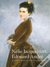 Capa do artigo Nélie Jacquemart, Edouard André : Collectionneurs, Mécènes Et Muséographes