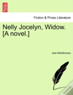 Capa do artigo Nelly Jocelyn, Widow. (A Novel.)