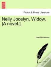 Nelly Jocelyn, Widow. (A Novel.)