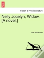 Nelly Jocelyn, Widow. (A Novel.)