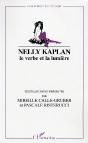 Nelly Kaplan ; Le Verbe Et La Lumiere - Preview