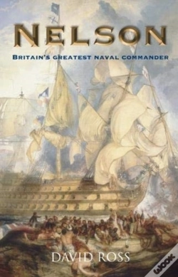 Capa do artigo Nelson: Britain'S Greatest Naval Commander