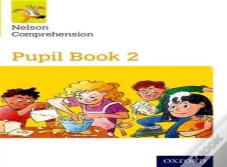 Nelson Comprehension: Year 2/Primary 3: Pupil Book 2