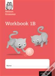Nelson Grammar Workbook 1b Year 1/P2 Pack Of 10
