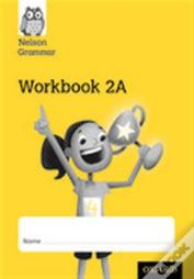 Nelson Grammar Workbook 2a Year 2/P3 Pack Of 10