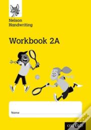 Nelson Handwriting: Year 2/Primary 3: Workbook 2a (Pack Of 10)