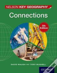 Nelson Key Geography Connections Student Book