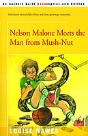 Nelson Malone Meets The Man From Mush-Nut - Preview