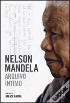 Nelson Mandela - Arquivo Íntimo