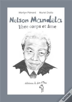 Capa do artigo Nelson Mandela ; Libre Corps Et Âme