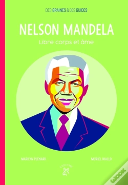 Capa do artigo Nelson Mandela ; Libre Corps Et Âme