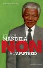Nelson Mandela : Non À L'Apartheid - Preview