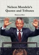 Nelson Mandela'S Quotes And Tributes