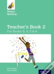 Nelson Spelling Teacher'S Book 2 (Year 3-6/P4-7)