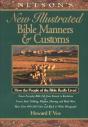 Nelson'S New Illustrated Bible Manners And Customs - Preview