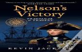 Nelson'S Victory: Trafalgar & Tragedy