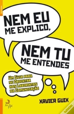 Capa do artigo Nem Eu Me Explico, Nem Tu Me Entendes