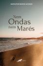 Nem Ondas Nem Marés - Preview