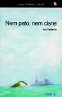 Nem Pato, Nem Cisne - Preview
