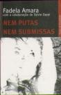 Nem Putas Nem Submissas - Preview