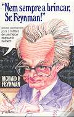 Capa do artigo Nem Sempre a Brincar, Sr. Feynman!