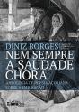 Nem Sempre a Saudade Chora - Preview