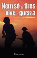 Nem só de Tiros Vive a Guerra
