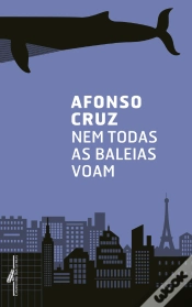 Capa do artigo Nem Todas as Baleias Voam