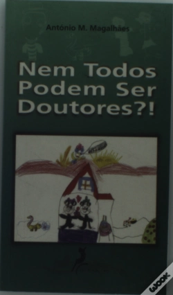 Capa do artigo Nem Todos Podem Ser Doutores?!